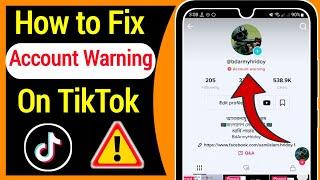 How to Fix TikTok Account Warning Problem (2023) | How to Remove TikTok Warning