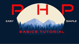 PHP Programming Basics Tutorial - Easy and quick | HOXFRAMEWORK