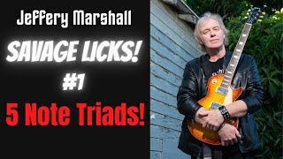 Savage Licks #1  - 5 Note Triads! - Guitar Lesson