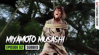 Miyamoto Musashi Full Episode 2 | SAMURAI VS NINJA | English Sub