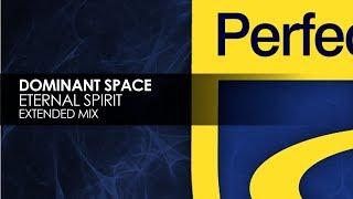 Dominant Space - Eternal Spirit (Extended Mix)