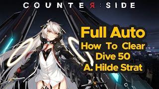 How To Clear Dive 50 | A.Hilde Full Auto | Counter Side Global