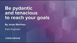 Be Pydantic and Tenacious to reach your Goals