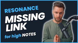 Resonance Missing Link - How To Sing High Notes - Tyler Wysong