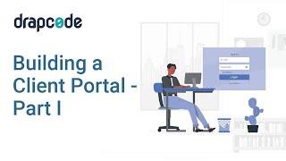 Building a Client Portal - Part I