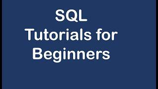 SQL Tutorial for Beginners