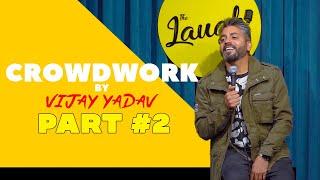 Crowdwork 2.0 | Tour Dates | Vijay Yadav
