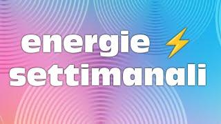 ENERGIE  SETTIMANALI dal 10 al 16 marzo 