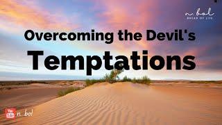 Overcoming the Devil's Temptations | Matthew 4:1-11 #breadoflife #bible  #motivation #matthew