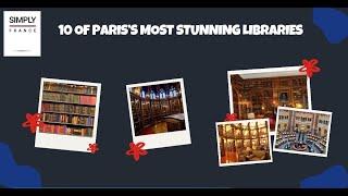 10 of Paris’s Most Stunning Libraries | Simply France