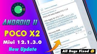 POCO X2 MIUI 12.1.3.0 New India Stable Update Rollout | POCO X2 Android 11 New Update | OTA Link