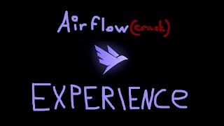 THE AIRFLOW *CRACK* EXPERIENCE