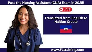 LIVE: CNA Practice Test in Haitian Creole with Saskia