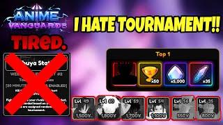 I HATE TOURNAMENT!!! Anime Vanguards Rant.