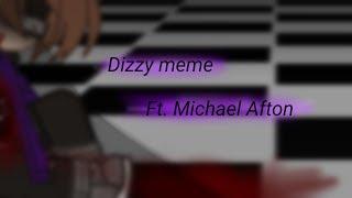 Dizzy meme /Ft. Michael Afton/ ️old design, blood ️ #fnaf