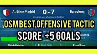 OSM Best Attacking Tactic and formation (Online Soccer Manager) Score More Than 5 Goals Per Match !