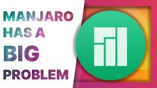 MANJARO has a BIG PROBLEM