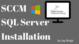 Part 6 - SCCM CB SQL Server Installation