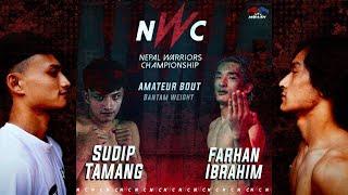 Farhan Ibrahim (NEPAL) vs Sudip Tamang (INDIA) : Bantam Weight - Nepal Warriors Championship 2023