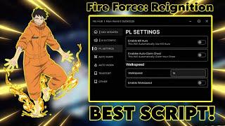FIRE FORCE REIGNITION SCRIPT | KILL AURA, AUTO OPEN CHEST, AUTO FARM & MORE! | *FREE*
