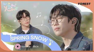 [XHTDRLX3] Spring Snow (봄 눈) - 10CM (십센치) tái hiện đầy cảm xúc Lovely Runner OST (선재 업고 튀어 OST)