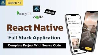 Build a Full Stack React Native Application | Mastering Mobile Development | React Native Project