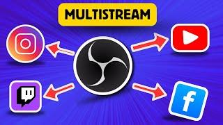 New Way To Multi Stream Using OBS in 2025