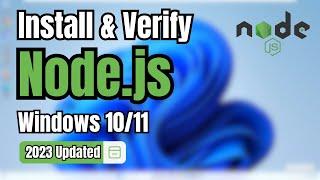 How to Install Node.js and NPM on Windows 10/11 [ 2023 Updated]