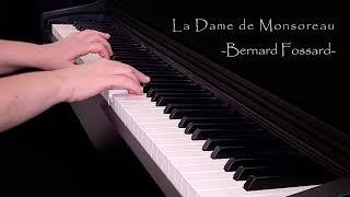 Bernard Fossard - La Dame de Monsoreau