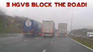 UNBELIEVABLE UK DASH CAMERAS | Ronnie Pickering The 2nd, 3 HGV's Blocking Motorway, Lady Pulls Out!