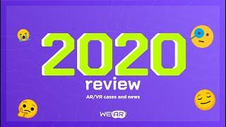 2020 review: 10+ best AR/VR cases and news