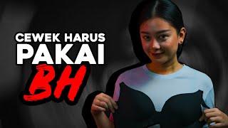 ALASAN CEWEK HARUS PAKAI BH SETIAP HARI!