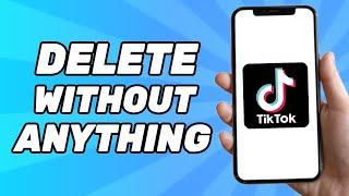 How to Delete Old Tiktok Account Without Password, Email and Phone Number (2025)