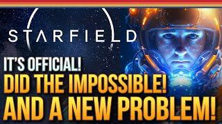 Starfield Just Did The Impossible!  Official Updates!  But There's A Big Problem...All New Updates!