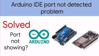 Arduino IDE port not detected problem||ardiuno,esp32||Neeraj yadav electronics