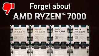 Don't Buy Ryzen 7000 CPUs [Something Better Is Coming Soon!]