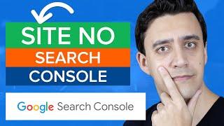 Como cadastrar site no Google Search Console 2024