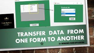 How to Transfer Data from one form to another | C# windowsForm