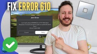 How To Fix Roblox Error Code 610