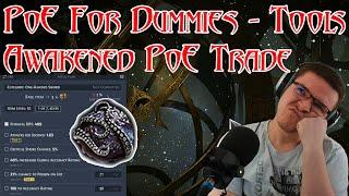 Awakened PoE Trade Simplified - PoE For Dummies (Tools)