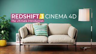 The Ultimate Introduction to Redshift for Cinema 4d