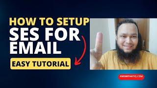 How to setup AWS SES for email