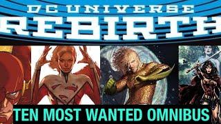 DC Rebirth - My Ten Most Wanted Omnibus