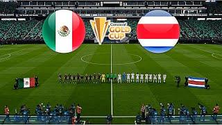 MEXICO vs COSTA RICA | CONCACAF GOLD CUP 2025