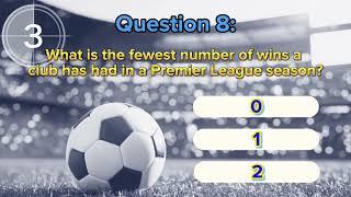 Premier League football QUIZ - part 2. How good is your Premier League knowledge?