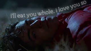 i'll eat you whole, i love you so | werewolves