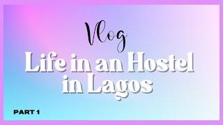 Broke and living in an hostel in Lagos at 24 - Part 2