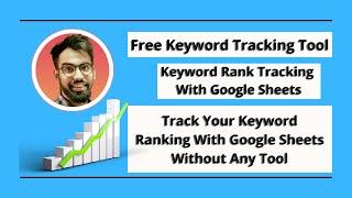 Free Keyword Ranking Checker | Keyword Ranking Checker Tool | Keyword Rank Tracker With Google Sheet