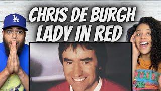 HIS VOICE!| FIRST TIME HEARING Chris De Burgh -  Lady In Red REACTION