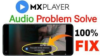 MX player eac3 audio not supported || mx player audio not supported problem Solve (2025)